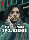 Лишь один взгляд смотреть онлайн сериал 1 сезон 