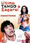  Последнее танго в Загароле смотреть онлайн (1973) 