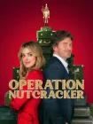  Операция Щелкунчик смотреть онлайн (2024) 