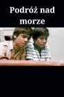  Путешествие к морю смотреть онлайн (1983) 